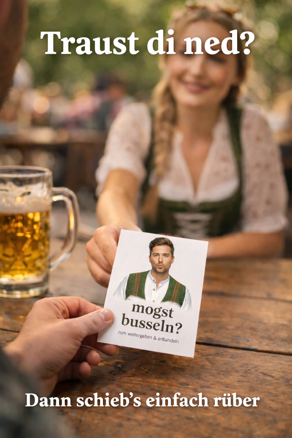 Bayerische Flirtkarte - schieb’s rüber & schau was passiert