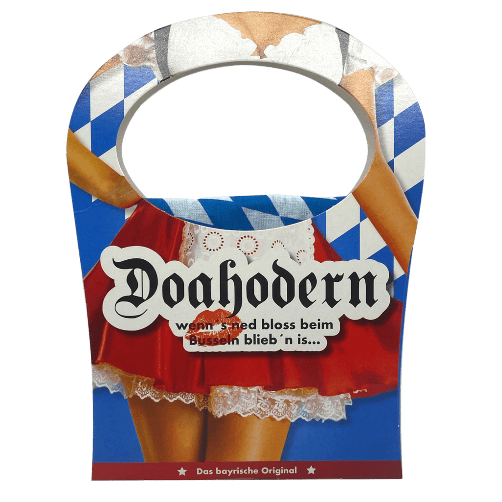 Doahodern - wenn´s ned bloß beim Busseln blieb´n is... Das bayrische Original