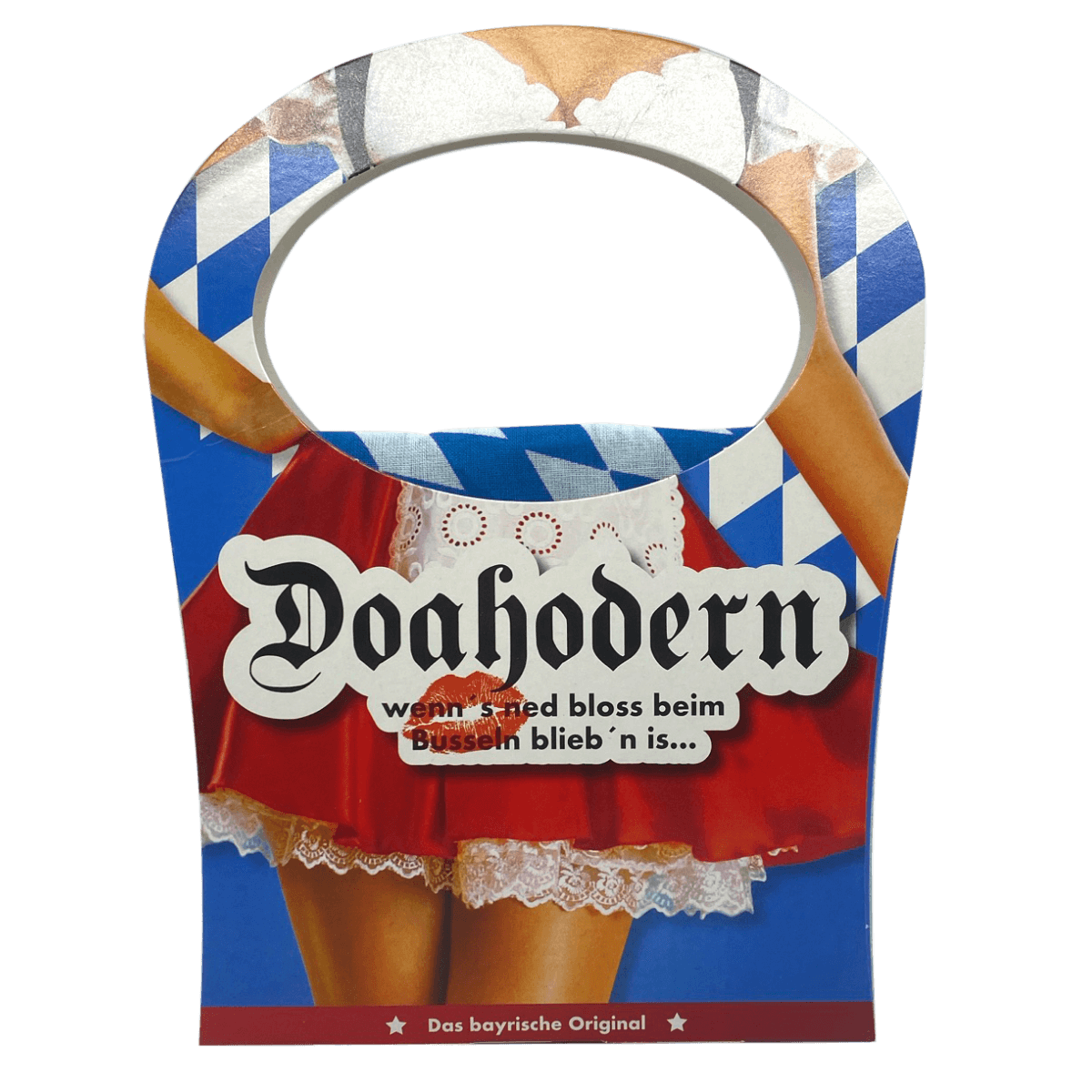 Doahodern - wenn´s ned bloß beim Busseln blieb´n is... Das bayrische Original