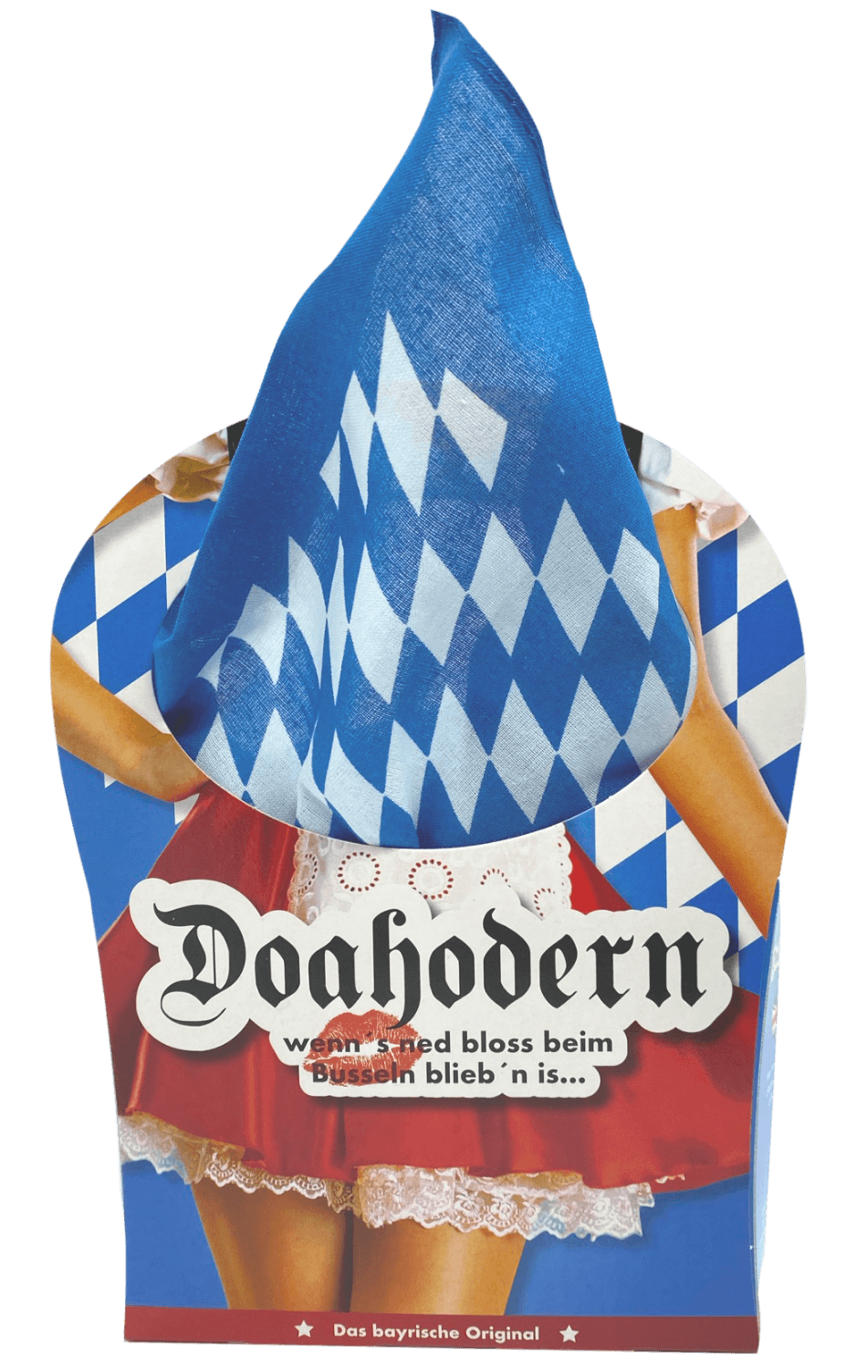 Doahodern - wenn´s ned bloß beim Busseln blieb´n is... Das bayrische Original